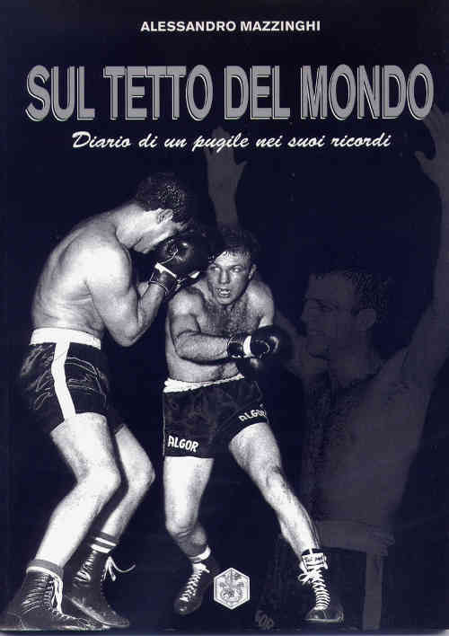 Alessandro-Mazzinghi-Sul-Tetto-del-Mondo-libro-book-img